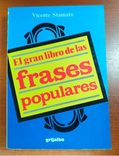 El Gran Libro De Las Frases Populares Vicente Stamato 1993