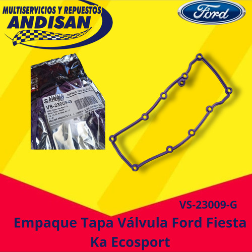 Empaque Tapa Válvula Ford Fiesta