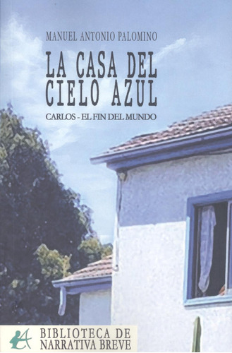 Livro Fisico -  La Casa Del Cielo Azul