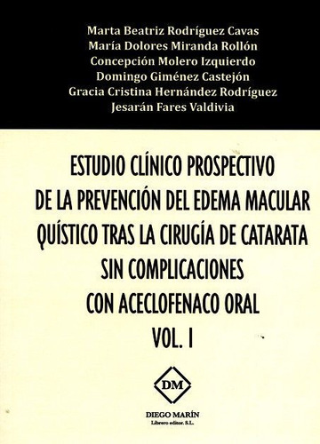 Libro Estudio Clinico Prospectivo De La Prevencion Del Ed...