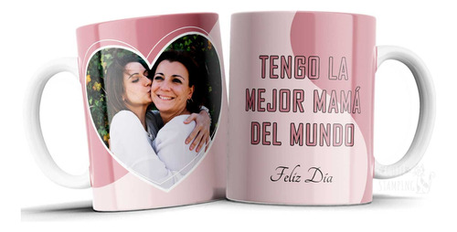 Taza Personalizada Dia De La Madre Con Su Foto P V/ Modelos