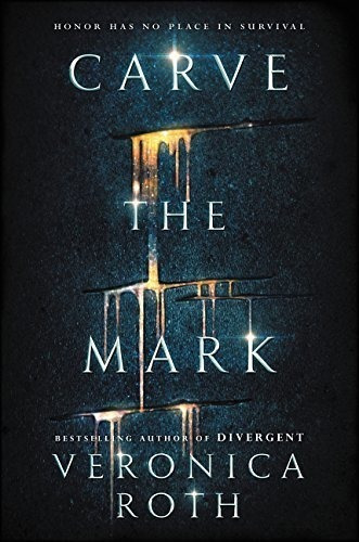 Carve The Mark (hb) - Carve The Mark 1