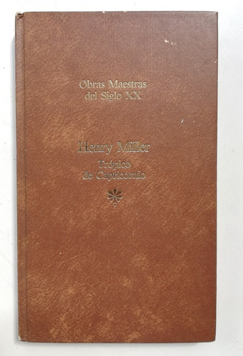 Trópico De Capricornio - Henry Miller [tapa Dura] 