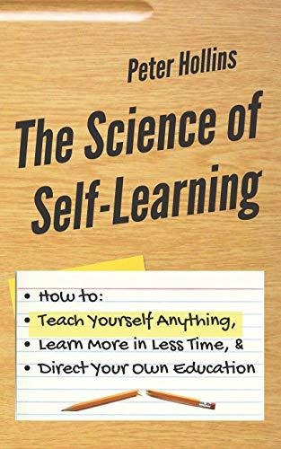 Book : The Science Of Self-learning How To Teach Yourself _b