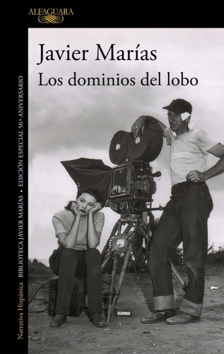 Los Dominios Del Lobo - Javier Marias