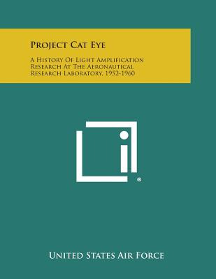 Libro Project Cat Eye: A History Of Light Amplification R...