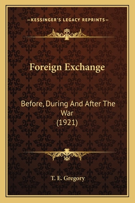 Libro Foreign Exchange: Before, During And After The War ...