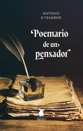 Libro: Poemario De Un Pensador. Antonio D Tenerife. Ibera Ed