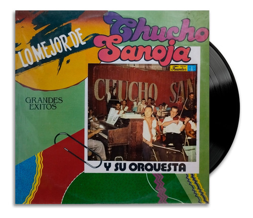 Chucho Sanoja Y Su Orquesta - Lo Mejor De - Grandes Exitos