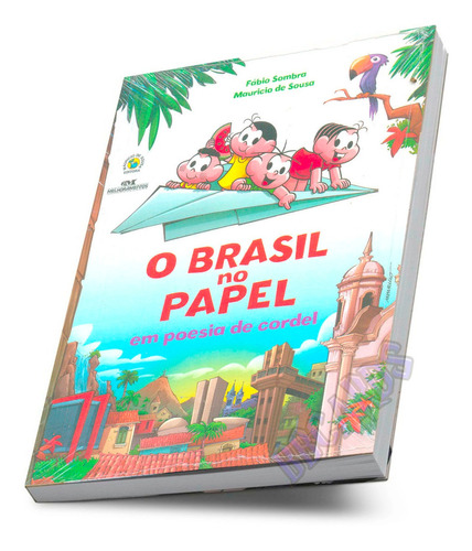 Turma Da Mônica O Brasil No Papel Em Poesia De Cordel