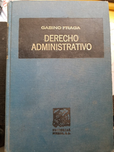 A0 Derecho Administrativo 17.a Edición Gabino Fraga (Usado)