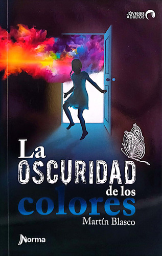 La Oscuridad De Los Colores ( Libro Nuevo Y Original )