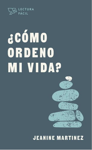 ¿cómo Ordeno Mi Vida?