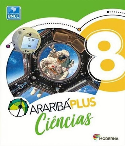 Livro Arariba Plus - Ciencias - 8 Ano - Ef Ii - 05 Ed