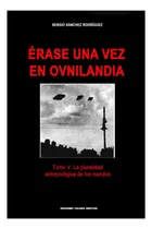 Comprar Libro: Érase Una Vez En Ovnilandia: Tomo 5: La Pluralidad De