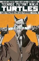 Comprar Teenage Mutant Ninja Turtles (tomo 4) -los Pecados De Los Padres-: Los Pecados De Los Padres, De Eastman\u002Fwaltz\u002Fkuhn., Vol. 4. Editorial Editorial Kamite, Tapa Blanda En Español