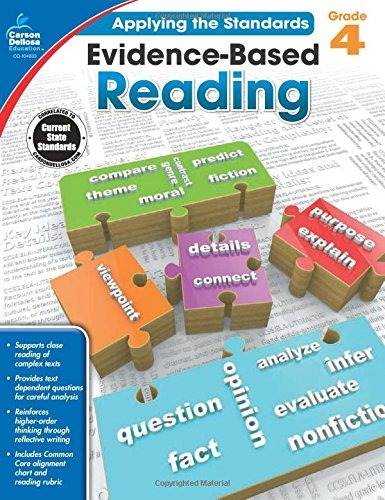 Evidencebased Reading, Grade 4 (applying The Standards)