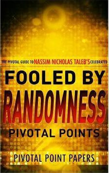 Libro Fooled By Randomness Pivotal Points - The Pivotal G...