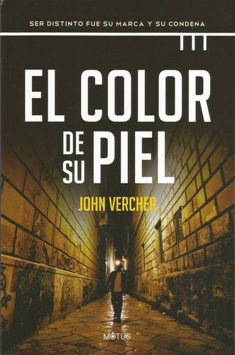 El Color De Su Piel - John Vercher