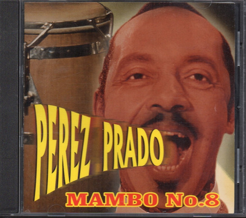 Dámaso Pérez Prado Y Su Orquesta / Mambo No. 8 Cd 10 Tracks