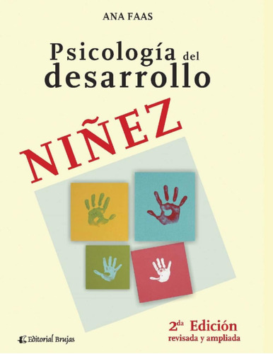 Libro: Psicología Del Desarrollo De La Niñez: Psicología Evo