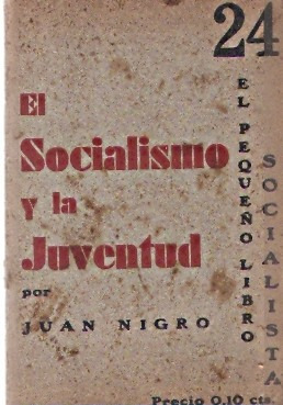 Socialismo Y Juventud  Juan Nigro