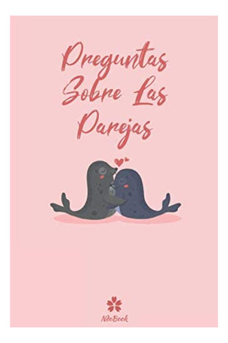 Libro: Preguntas Sobre Las Parejas: Prueba Original Para Y