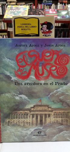 Una Aventura En El Prado - Aurora Aroca - 2005