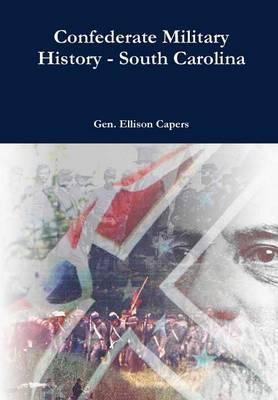 Libro Confederate Military History - South Carolina - Ell...