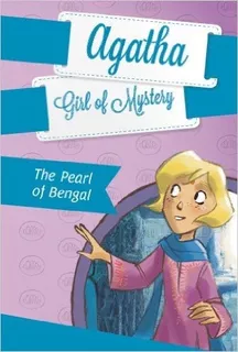 Agatha Girl Of Mystery - The Pearl Of Bengal