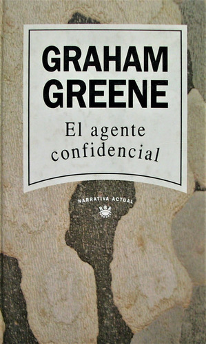 El Agente Confidencial, De Graham Greene. Editorial Rba En Español