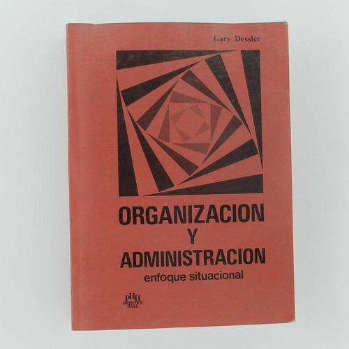 Organizacion Y Administracion, Enfoque Situacional, Gary Des