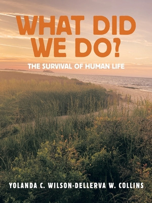 Libro What Did We Do?: The Survival Of Human Life - Wilso...