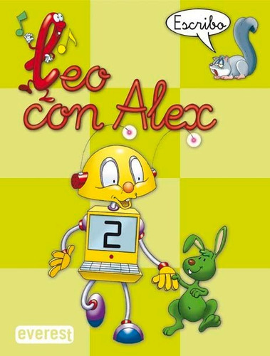 Leo con ÃÂlex 2. Escribo, de Díez Torío Ana María. Editorial Everest, tapa blanda en español