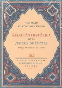 Relacion Historica De La Juderia De Sevilla - José Marí...