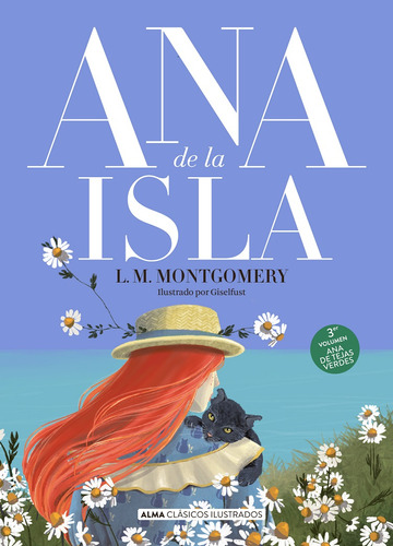 Ana De La Isla / Vol. 3 / Pd. / Montgomery, Lucy Maud