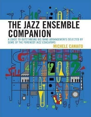 The Jazz Ensemble Companion - Michele Caniato