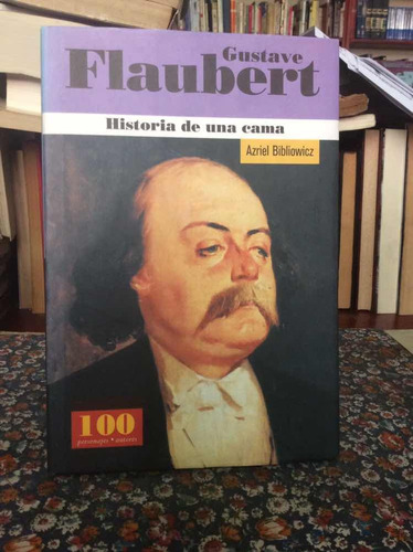 Historia De Una Cama Por Gustave Flaubert