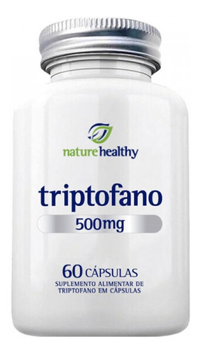 Triptofano Nature Healthy 500mg C/60 Cápsulas