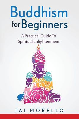 Libro Buddhism For Beginners : A Practical Guide To Spiri...