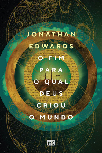 O fim para o qual Deus criou o mundo, de Edwards, Jonathan. AssociaÇÃO Religiosa Editora Mundo CristÃO, capa mole em português, 2019