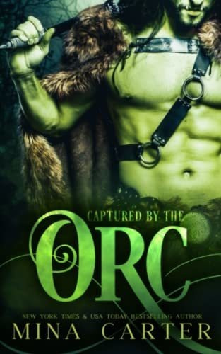 Book : Captured By The Orc A Monster Romance (mist-rift...