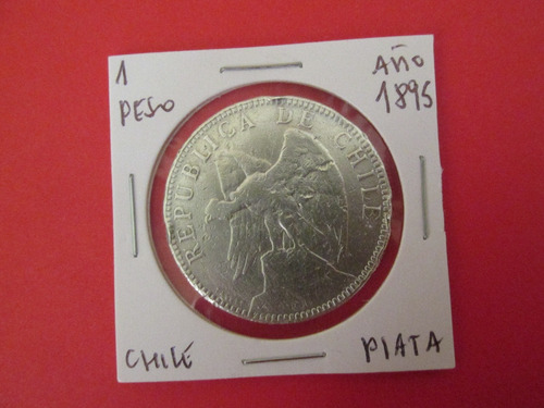 Antigua Moneda Chile 1 Peso De Plata Año 1895 Escasa