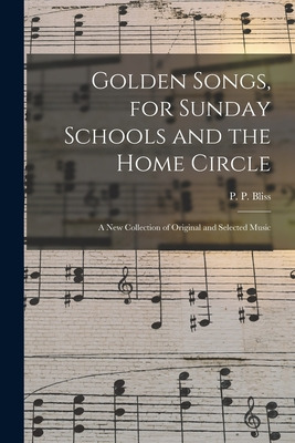 Libro Golden Songs, For Sunday Schools And The Home Circl...