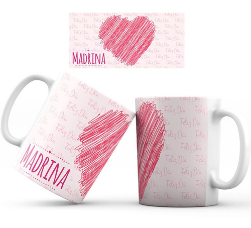 Mug Taza Madrina Día Madre Mamá Regalo Pocillo