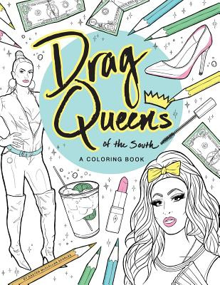 Libro Drag Queens Of The South: A Coloring Book - Searles...