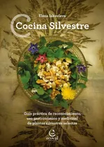 Comprar Cocina Silvestre - Elena Iakovleva Guía Gastronómica Medicin