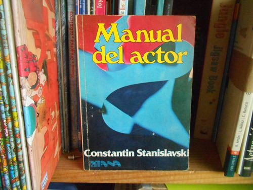 Manual Del Actor Stanislavski Actuación Teatro Libro