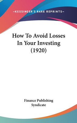 Libro How To Avoid Losses In Your Investing (1920) - Fina...