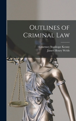 Libro Outlines Of Criminal Law - Kenny, Courtney Stanhope...